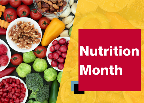 CSAHS Celebrates Nutrition Month | Social & Applied Human Sciences