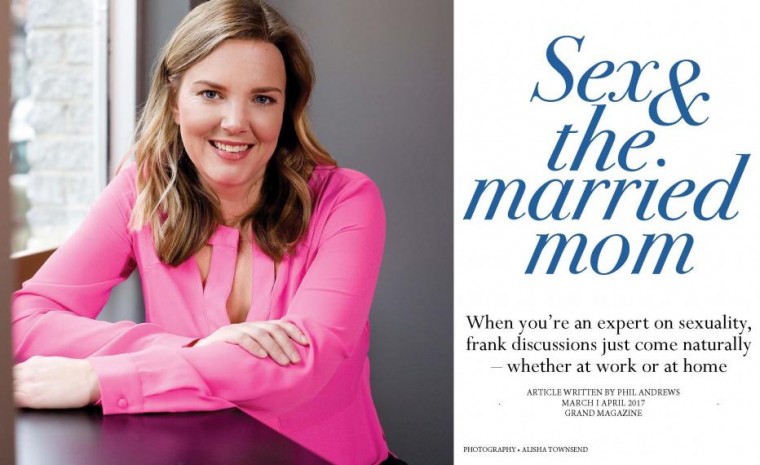 Photo of Robin Milhausen, Sex and the married mom.  When you're an expert on sexuality, frank discussions just come naturally - whether at work or at home. Article written by Phil Andrews March 1 April 2017 Grand Magazine. 