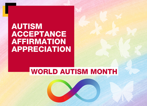 Autism acceptance, affirmation, and appreciation. World Autism Month. A rainbow infinity symbol and butterflies overtop a rainbow background.